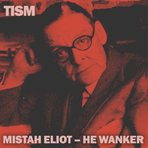 Mistah Eliot – He Wanker封面