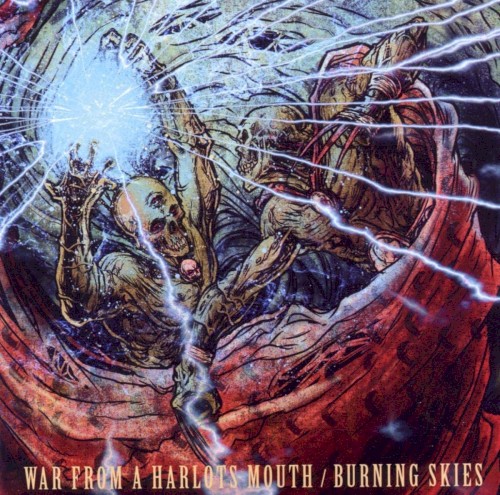 War From a Harlots Mouth / Burning Skies封面