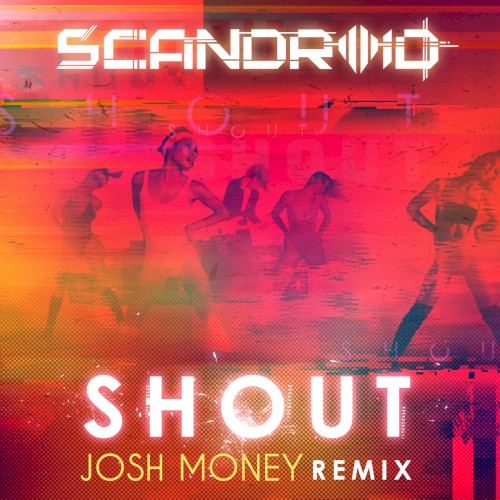 Shout (Josh Money Remix)封面