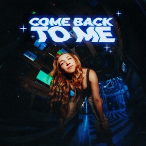 Come Back to Me封面