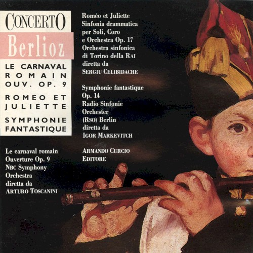 Le Carnaval romain / Roméo et Juliette / Symphonie fantastique封面