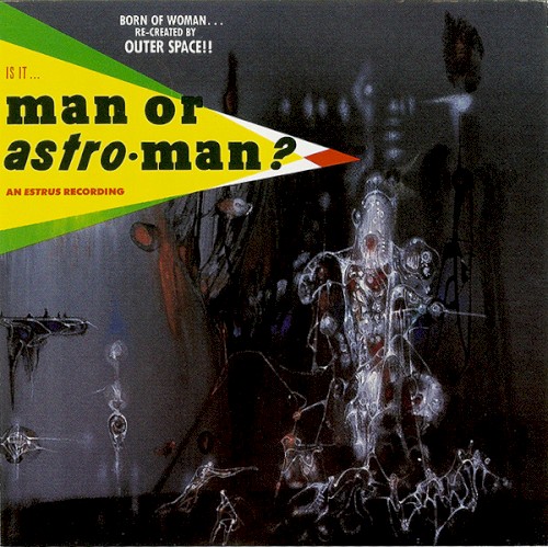 Is It … Man or Astro‐Man?封面