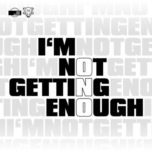 I'm Not Getting Enough封面