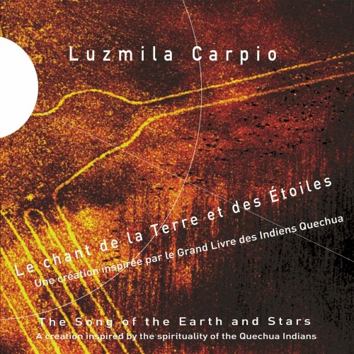 Le chant de la terre et des étoiles (Une création inspirée par le grand livre des Indiens Quechua)封面