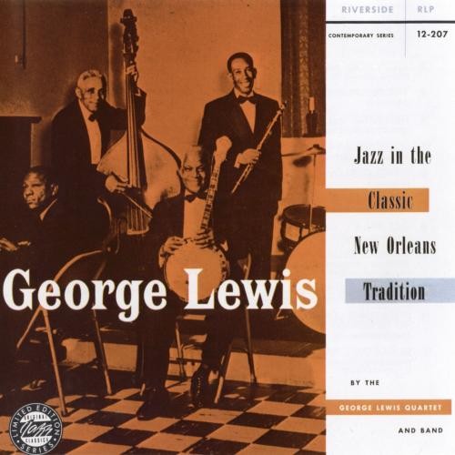 George Lewis - Jazz in the Classic New Orleans Tradition封面
