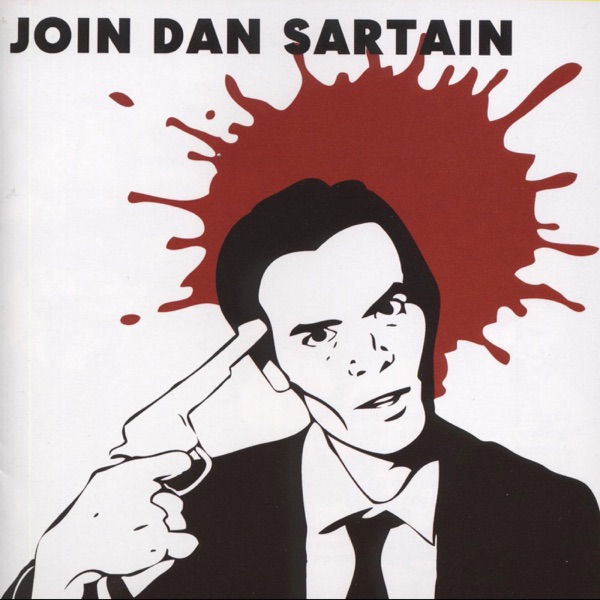 Join Dan Sartain封面