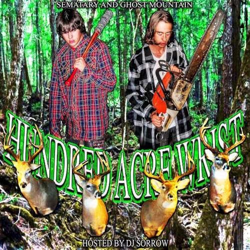 Hundred Acre Wrist Hosted by Dj Sorrow封面