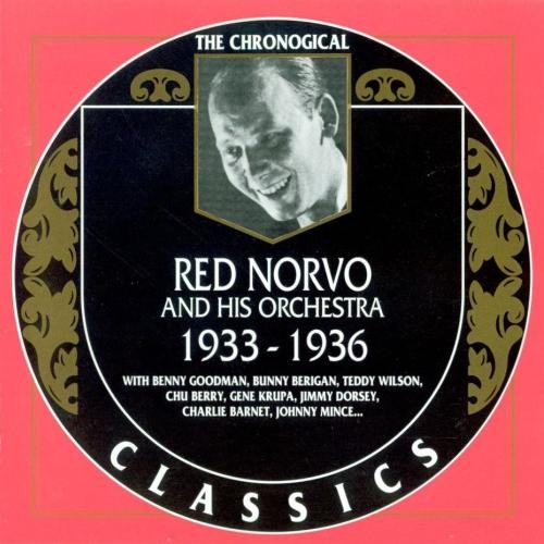 The Chronological Classics: Red Norvo and His Orchestra 1933-1936封面