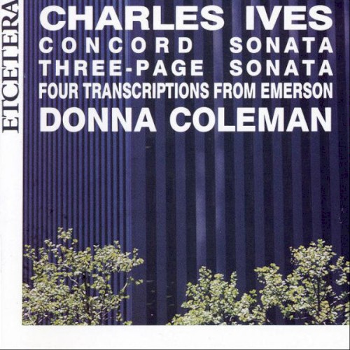 Concord Sonata / Three-Page Sonata / Four Transcriptions from Emerson封面