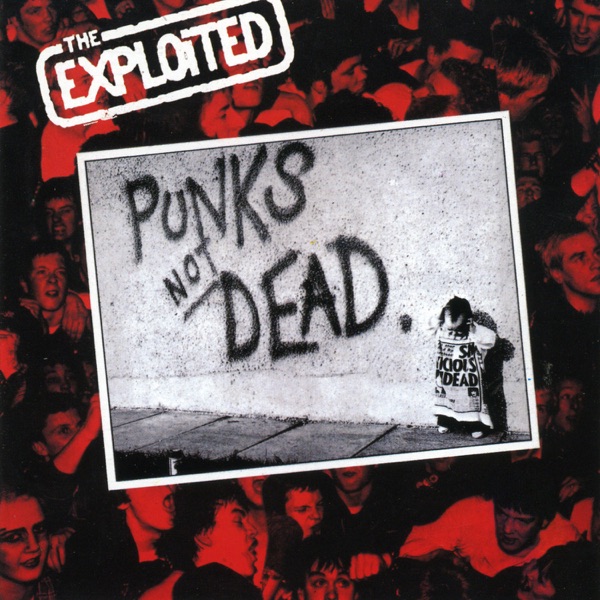 Punks Not Dead封面
