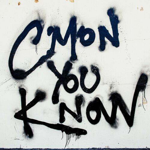 C′mon You Know封面