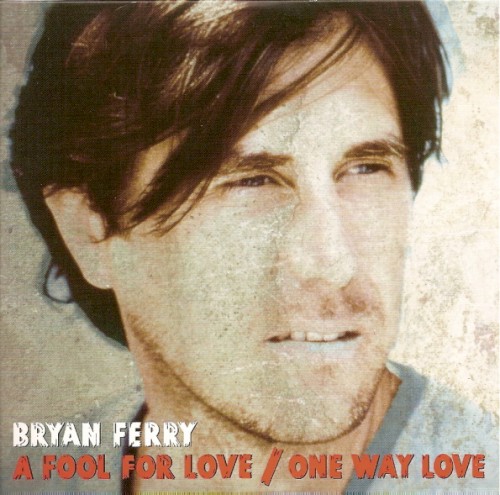 A Fool for Love / One Way Love封面