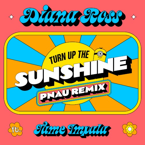 Turn Up the Sunshine (PNAU remix)封面