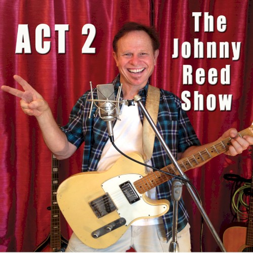 ACT 2: The Johnny Reed Show封面