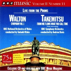 BBC Music, Volume 2, Number 11: Live From The Proms: Walton: Symphony no. 1 / Takemitsu: From Me Flows What You Call Time封面