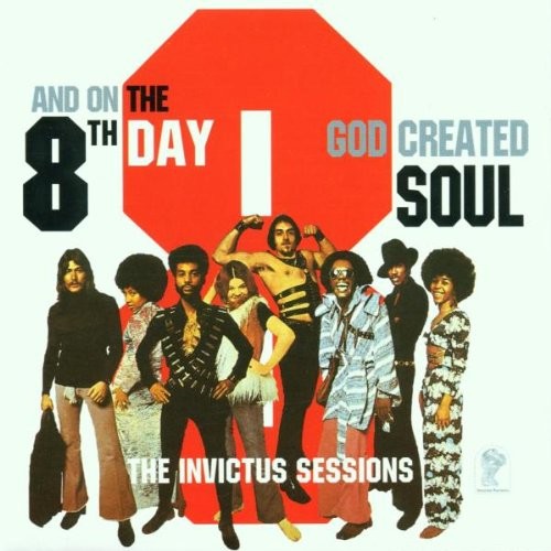 And On The 8th Day... God Created Soul: The Invictus Sessions封面