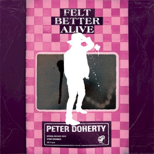 Felt Better Alive封面
