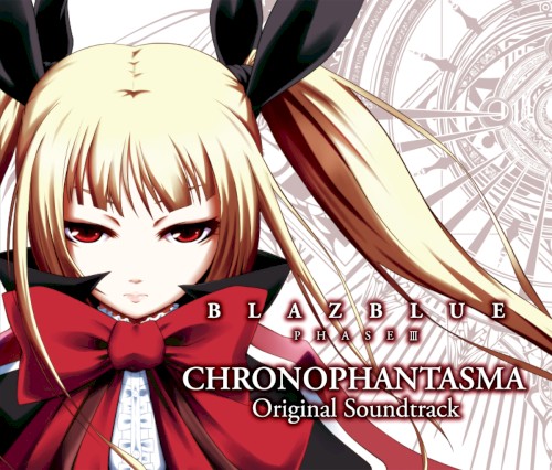 BLAZBLUE PHASE III CHRONOPHANTASMA Original Soundtrack封面