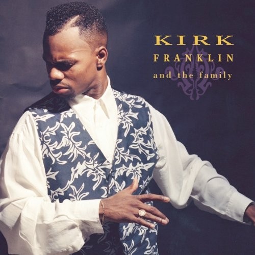 Kirk Franklin and the Family封面