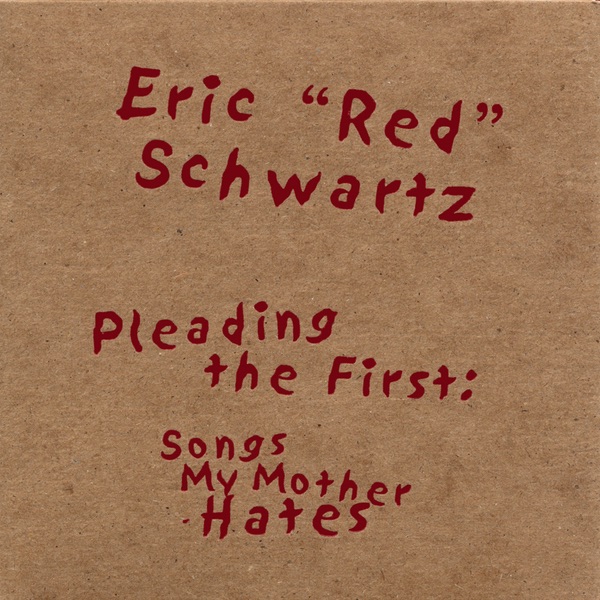 Pleading the First: Songs My Mother Hates封面
