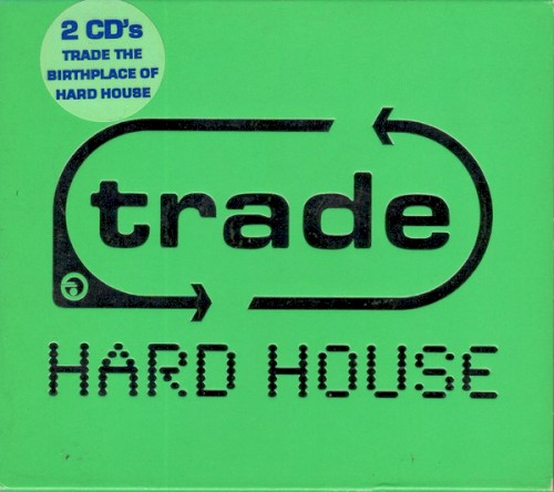 Trade Hard House封面