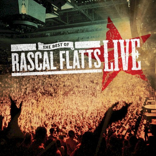 The Best of Rascal Flatts Live封面