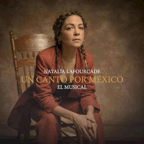 Un canto por México - El musical封面