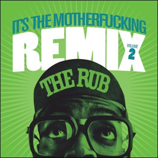 It’s the Motherfucking Remix, Volume 2封面