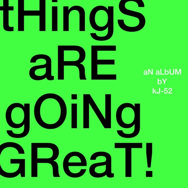 tHinGs aRE gOiNg GReaT封面