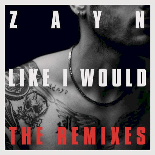 LIKE I WOULD: The Remixes封面