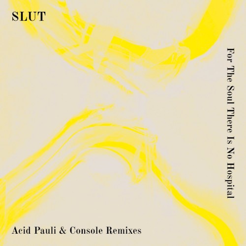 For the Soul There Is No Hospital (Remixes)封面