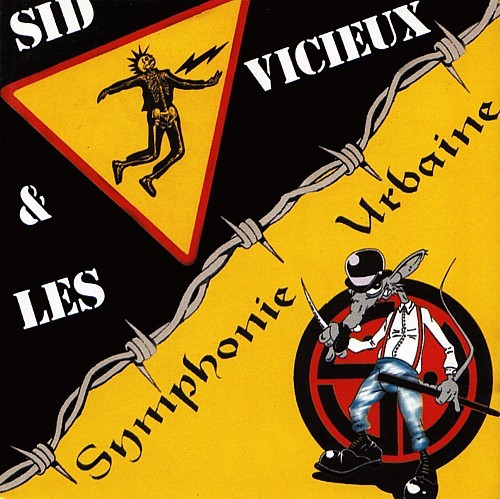 Sid & Les Vicieux / Symphonie Urbaine封面