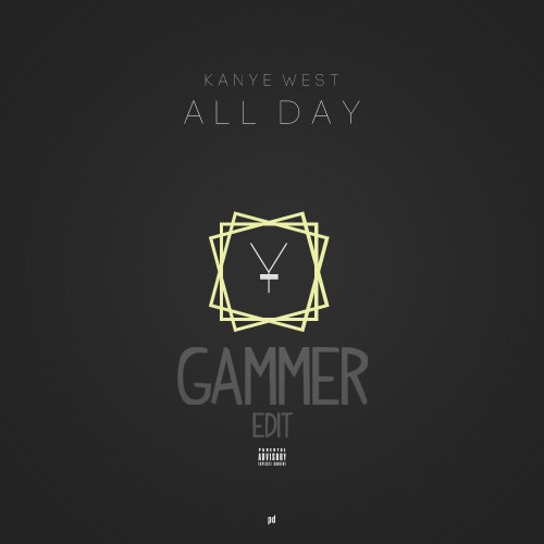 All Day (Gammer edit)封面