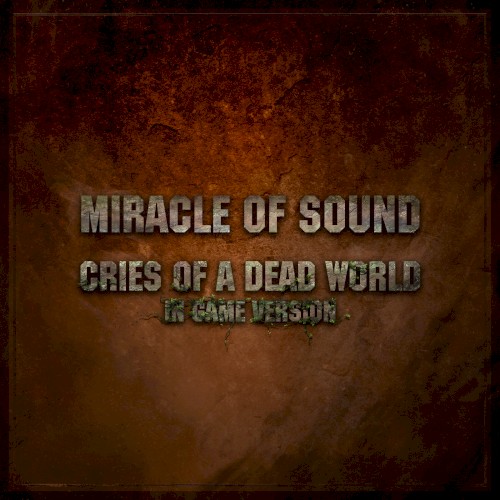 Cries of a Dead World (In-Game version)封面