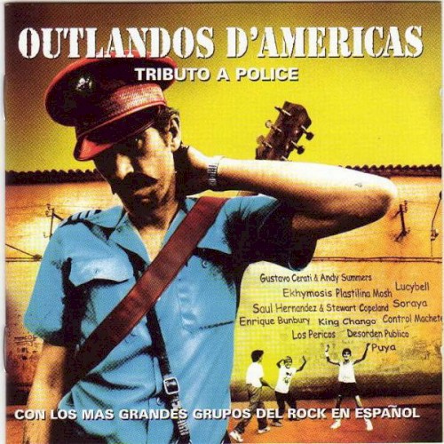 Outlandos D'Americas: A Rock en Español Tribute to The Police封面