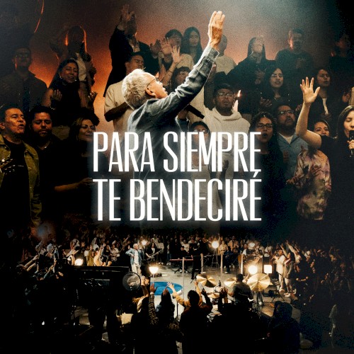 Para Siempre te Bendeciré封面