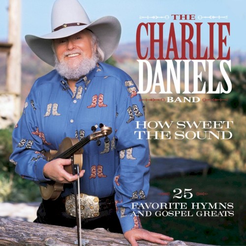 How Sweet the Sound: 25 Favorite Hymns and Gospel Greats封面