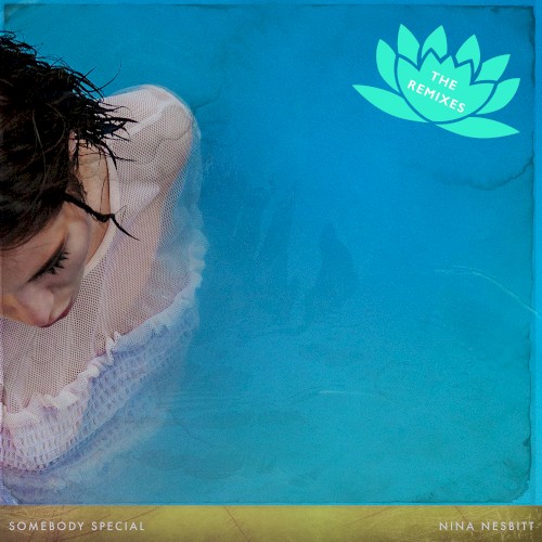 Somebody Special (Remixes)封面