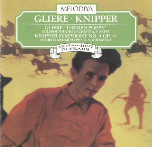 Gliere: "The Red Poppy" / Knipper: Symphony no. 4, op. 41封面