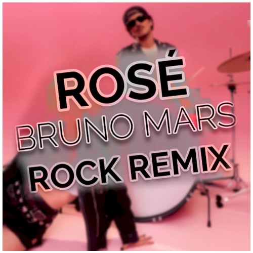 ROSÉ & Bruno Mars - APT. Rock Remix (Remix)封面