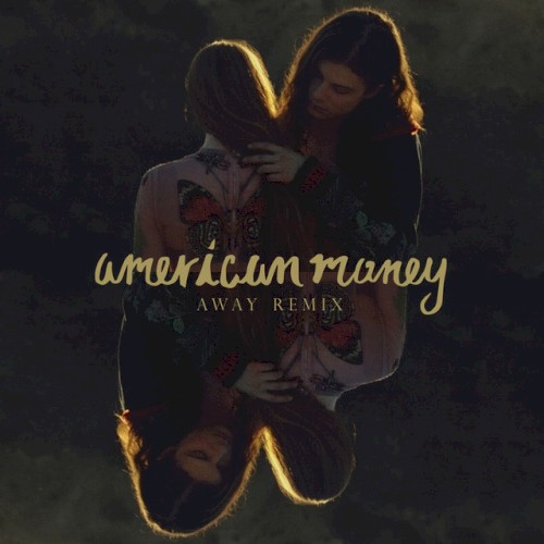 American Money - AWAY Remix封面