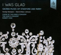 I Was Glad: Sacred Music of Stanford and Parry封面