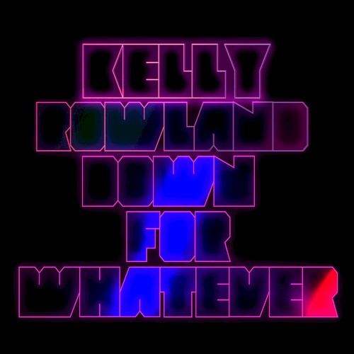 Down for Whatever (Remixes)封面