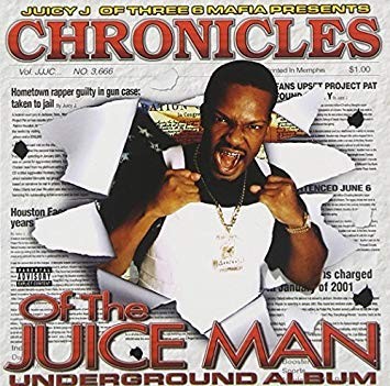 Chronicles of the Juice Man: Underground Album封面