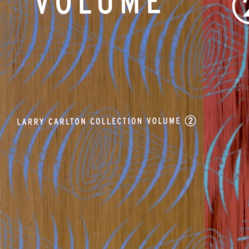 Larry Carlton Collection, Volume 2封面