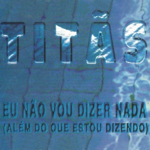 Eu não vou dizer nada (Além do que estou dizendo)封面