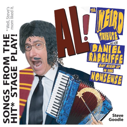 AL! The Weird Al Tribute and How Daniel Radcliffe Got Mixed Up in All This Nonsense封面