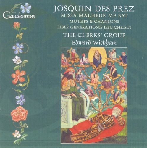 Missa Malheur me bat / Motets & Chansons / Liber generationis Jesu Christi封面
