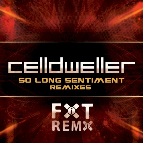 So Long Sentiment Remixes封面