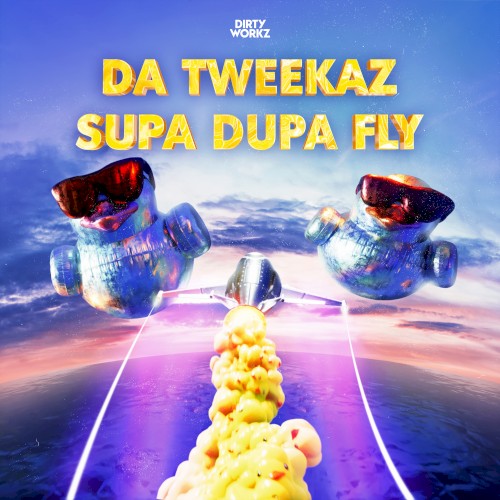 Supa Dupa Fly封面